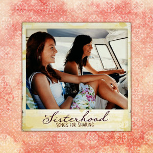 Amy Sky的專輯Sisterhood: Songs for Sharing