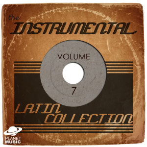 Celestial Bodies的專輯The Instrumental Latin Collection, Vol. 7