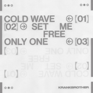 Krankbrother的专辑Cold Wave