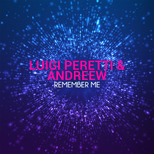 收聽Luigi Peretti的Remember Me歌詞歌曲