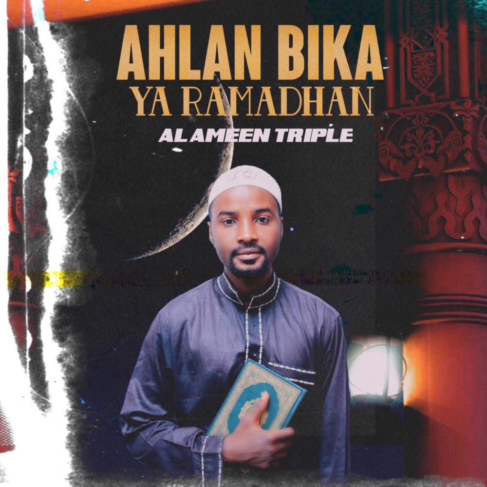 Ahlan Bika Ya Ramadhan