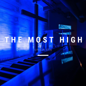 Listen to The Most High song with lyrics from Junior Stil
