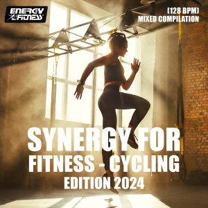 Album Synergy For Fitness - Cycling Edition 2024 (15 Tracks Non-Stop Mixed Compilation For Fitness & Workout - 128 Bpm) from Various Artists