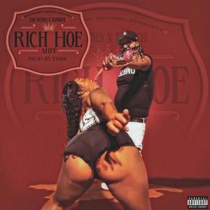 Kso Jaynes的專輯Rich Hoe Shit (feat. Kunoichi Mulan) (Explicit)