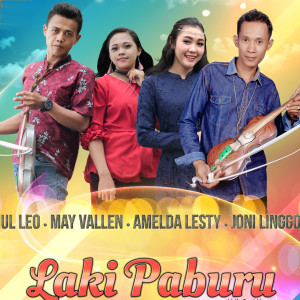 Dengarkan lagu Laki Paburu nyanyian Mul Leo dengan lirik