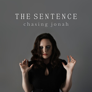 Album The Sentence oleh Chasing Jonah