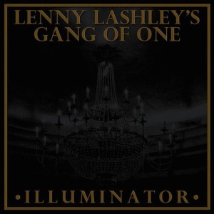 ดาวน์โหลดและฟังเพลง Happily (Explicit) พร้อมเนื้อเพลงจาก Lenny Lashley's Gang Of One