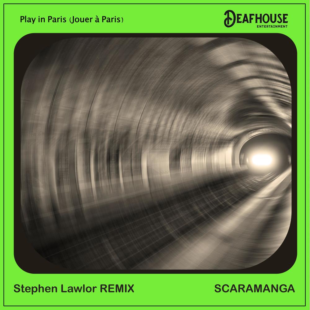 Play in Paris (Jouer à Paris) (feat. Stephen Lawlor) (REMIX) (Remix)