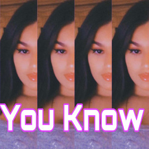Listen to You Know song with lyrics from Esha Maria