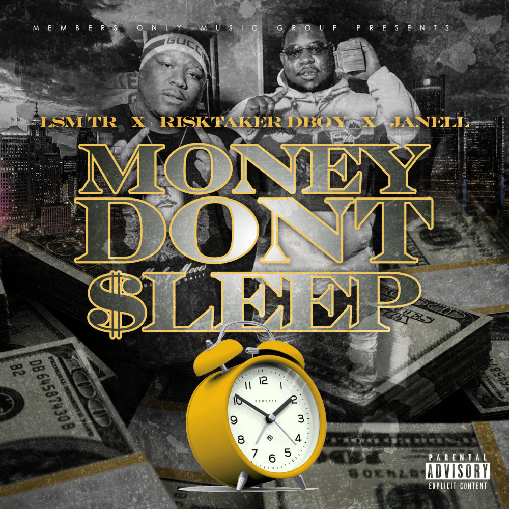 Money Don't Sleep (Explicit)