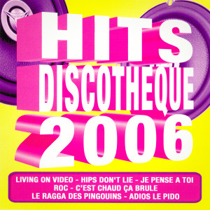 Digital Orchestra的专辑Hits discothèque 2006