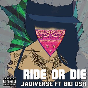 收聽Jadiverse的Ride or Die (其他)歌詞歌曲