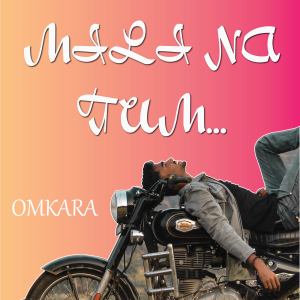 Listen to Mili Na Tum song with lyrics from Omkara