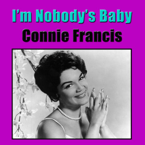 Album I'm Nobody's Baby oleh Connie Francis