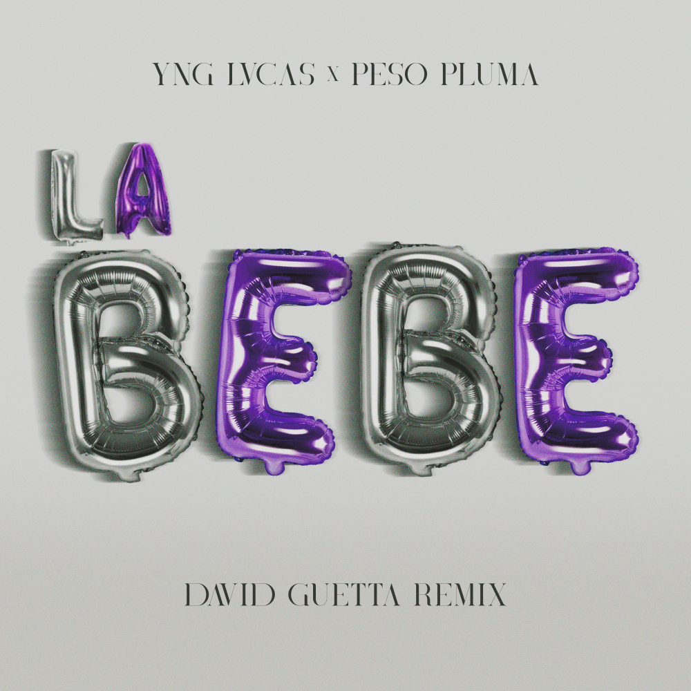 La Bebe (Extended Version|David Guetta Remix|Explicit)