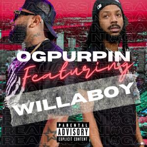 Album REAL ASS Ni#GA (feat. Willa Boy) (Explicit) oleh OgPurpin