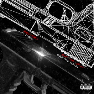 Andy Christ的專輯Bout That Action (Explicit)