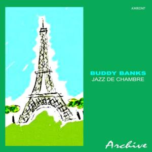 Buddy Banks的專輯Jazz De Chambre