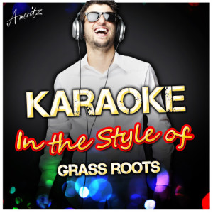 收聽Ameritz - Karaoke的Lets Live for Today (In the Style of Grass Roots) [Karaoke Version] (Karaoke Version)歌詞歌曲