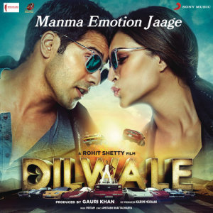 Album Manma Emotion Jaage (From "Dilwale") from Pritam