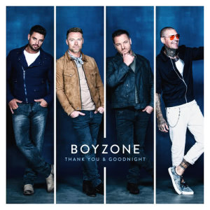 Boyzone的專輯Thank You & Goodnight