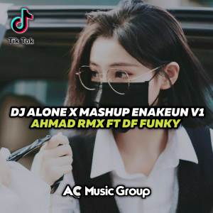 AHMAD RMX的專輯DJ Alone X Butuh Kasih Sayang