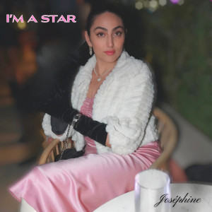 收聽Josephine的I’m A Star歌詞歌曲
