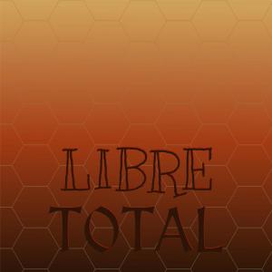 อัลบัม Libre Total ศิลปิน Various