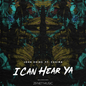 Listen to I Can Hear Ya song with lyrics from John Okins