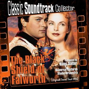 อัลบัม The Black Shield of Falworth (Ost) [1954] ศิลปิน Universal Pictures Studio Orchestra