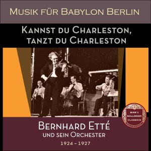 ดาวน์โหลดและฟังเพลง Café Capers - The Jazz Kings 1927 พร้อมเนื้อเพลงจาก Bernhard Etté