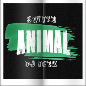 DJ ICEK'的專輯Animal