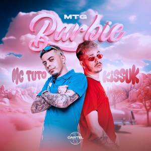 收聽Mc Tuto的MTG Barbie歌詞歌曲