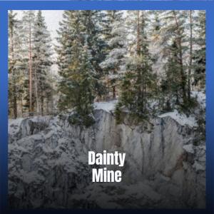 ดาวน์โหลดและฟังเพลง Dainty Mine พร้อมเนื้อเพลงจาก Shard Bokie