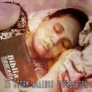 35 Storm Against Depression