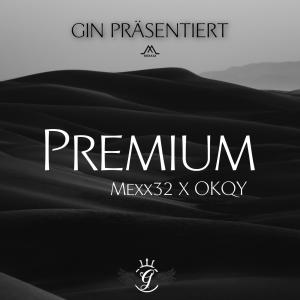 收聽Mexx32的Premium (Explicit)歌詞歌曲