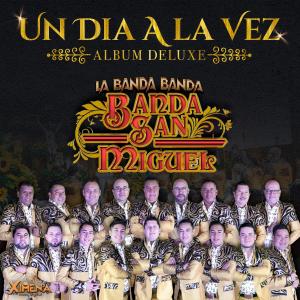 Banda San Miguel的專輯Un Dia A La Vez