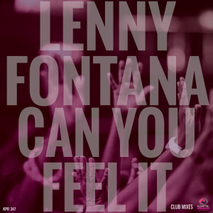 Can You Feel It (Club Mixes) dari Lenny Fontana