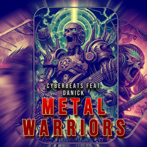 Danick的专辑Metal Warriors