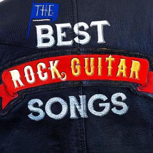 The Best Rock Guitar Songs
