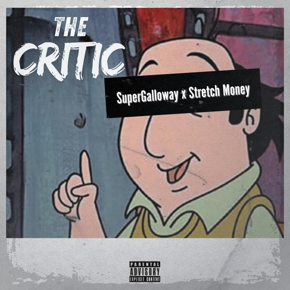 The Critic (feat. Stretch Money) (Explicit)
