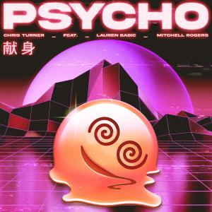 Album PSYCHO (Explicit) from Chris Turner