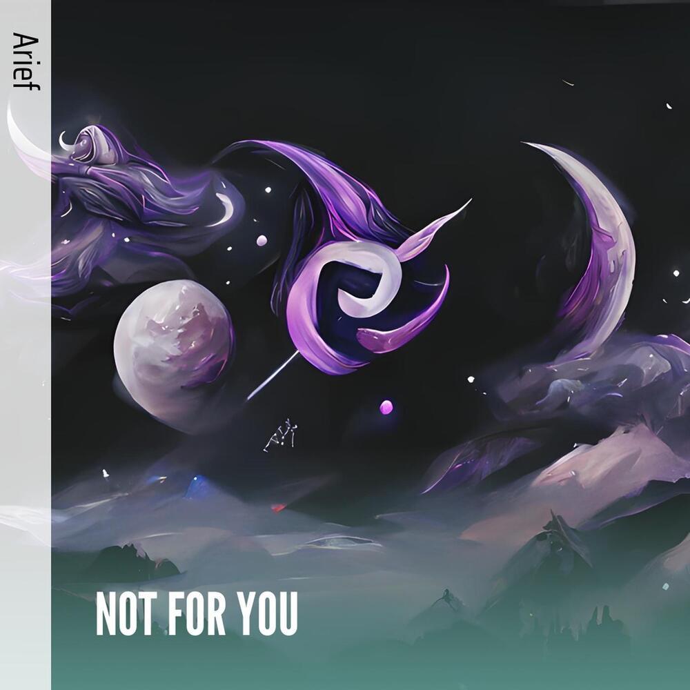 Not for You