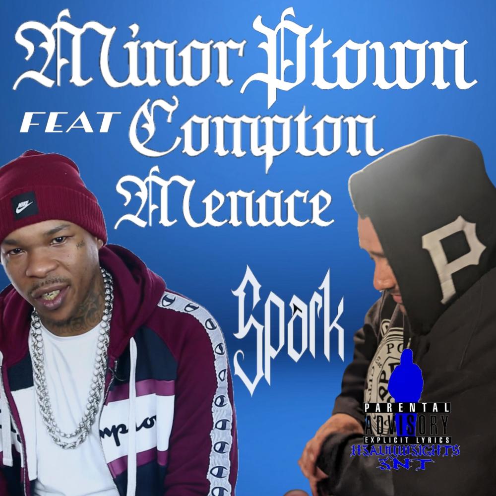 Spark (feat. Compton Menace & Prod. By Temper Beats) (Explicit)