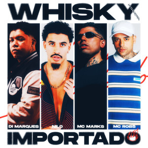 MC Robs的專輯Whisky Importado (Explicit)