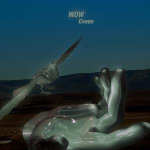 收聽Cveen的WOW (Explicit)歌詞歌曲