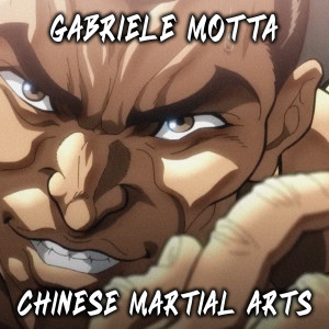 Chinese Martial Arts (From "Baki")