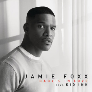 Jamie Foxx的專輯Baby's In Love