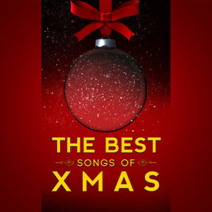 อัลบัม The Best Songs of Xmas ศิลปิน Christmas Music Academy