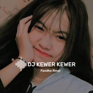 DJ KEWER - KEWER
